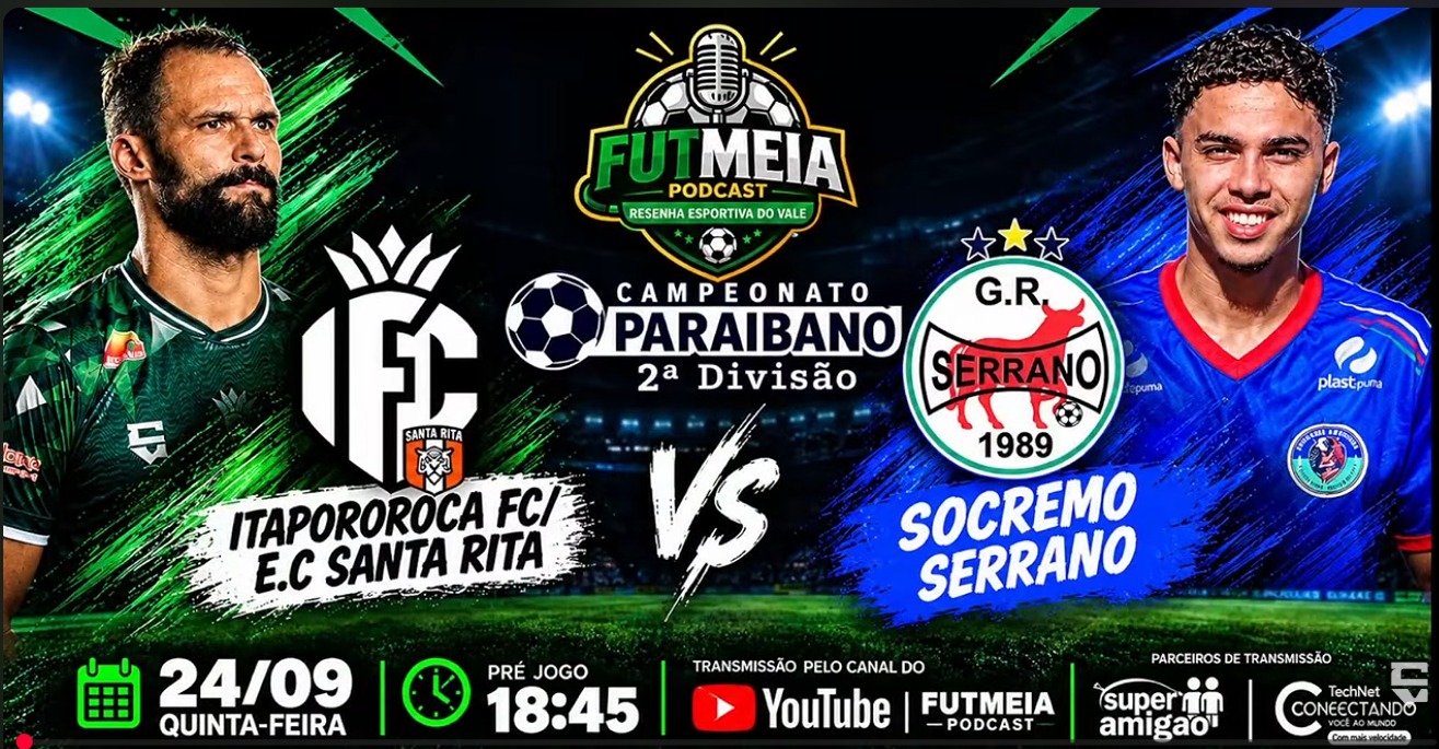 AO VIVO: ITAPOROROCA/SANTA RITA 🆚 SOCREMO SERRANO | PARAÍBANO SÉRIE B | 4° RODADA