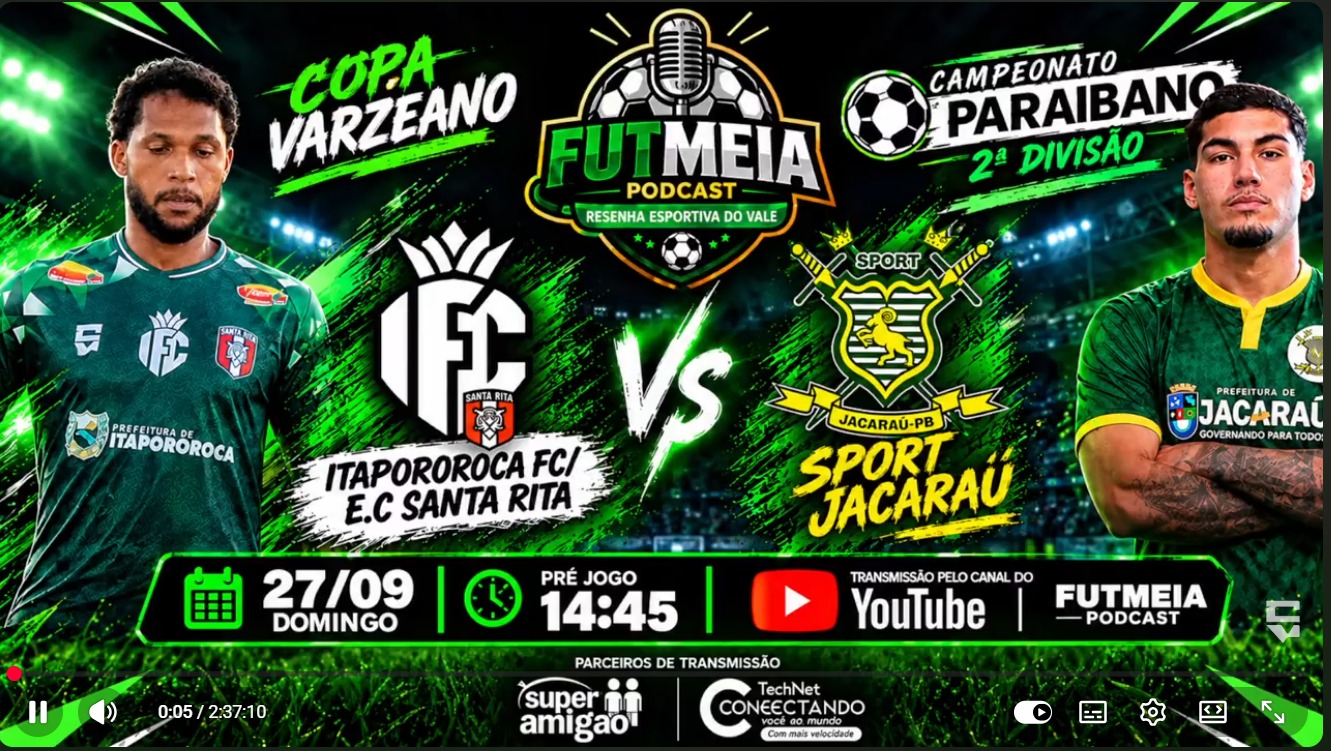 AO VIVO: ITAPOROROCA/SANTA RITA 🆚 SPORT JACARAÚ | PARAÍBANO SÉRIE B | 5° RODADA