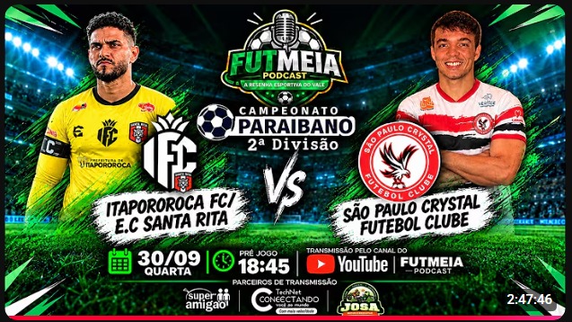 AO VIVO: ITAPOROROCA/SANTA RITA 🆚 SÃO PAULO CRYSTAL | PARAÍBANO SÉRIE B | 6° RODADA