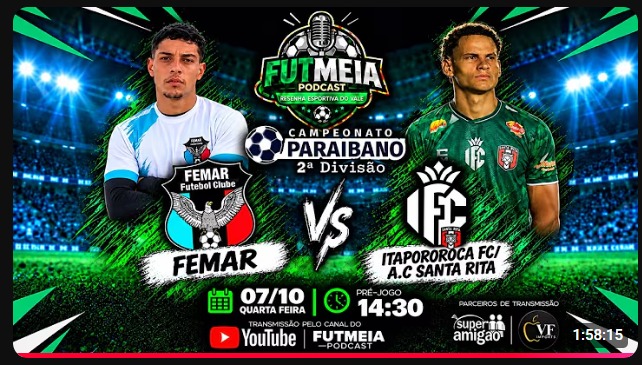 AO VIVO: FEMAR 🆚 ITAPOROROCA FC/E.C SANTA RITA | PARAÍBANO SÉRIE B | 8° RODADA