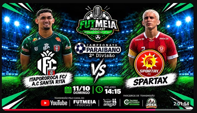 AO VIVO: ITAPOROROCA/SANTA RITA 🆚 SPARTAX | PARAÍBANO SÉRIE B | 9° RODADA